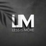 Less is more